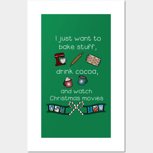 Bake stuff, drink cocoa, watch movies-white font Posters and Art